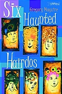 Six Haunted Hairdos (Paperback)