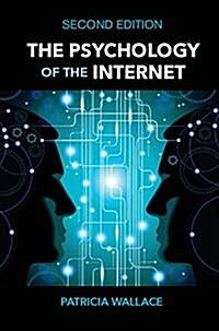 The Psychology of the Internet (Paperback, 2 Revised edition)