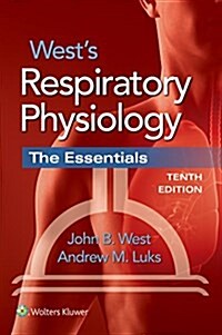 Wests Respiratory Physiology: The Essentials (Paperback)