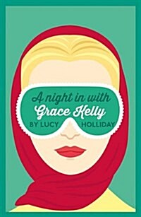 A Night In With Grace Kelly (Paperback)