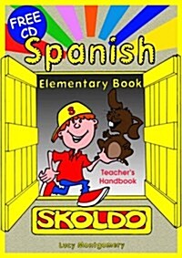 Spanish Elementary : Primary Spanish Language Learning Resource (Spiral Bound)