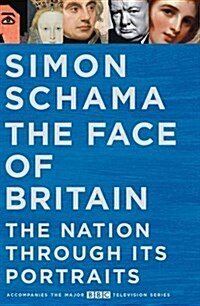The Face of Britain : The Nation Through its Portraits (Hardcover)
