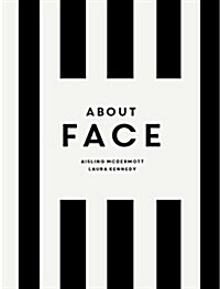 About Face : Make-Up Matters. Skincare Matters (Hardcover)