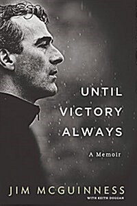Until Victory Always (Hardcover)