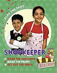 Play the Part: Shopkeeper (Paperback)