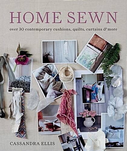 Home Sewn : Home Sewn (Hardcover)