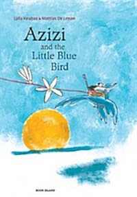 Azizi and the Little Blue Bird (Paperback)