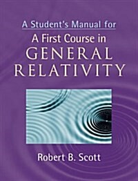 A Students Manual for a First Course in General Relativity (Paperback)