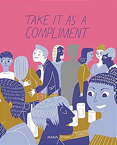 Take it as a Compliment (Hardcover)