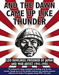 And The Dawn Cane Up Like Thunder (Paperback)