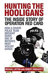 Hunting the Hooligans (Paperback)