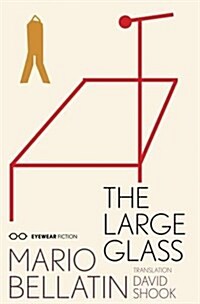 The Large Glass (Paperback)