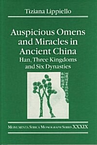 [중고] Auspicious Omens and Miracles in Ancient China: Han, Three Kingdoms and Six Dynasties (Paperback)