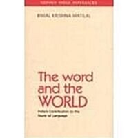 The Word and the World: Indias Contribution to the Study of Language (Paperback, Revised)