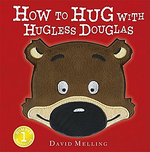 How to Hug with Hugless Douglas : Touch-And-Feel Cover (Hardcover)