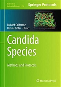Candida Species: Methods and Protocols (Hardcover, 2016)