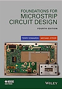 Foundations for Microstrip Circuit Design (Hardcover, 4, Revised)