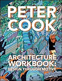 Architecture Workbook: Design Through Motive (Hardcover)