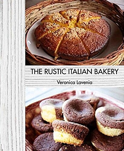 The Rustic Italian Bakery (Hardcover)