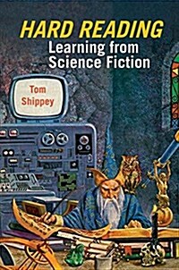 Hard Reading: Learning from Science Fiction (Hardcover)