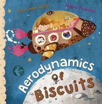 Aerodynamics of Biscuits (Paperback)