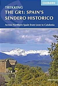 Spains Sendero Historico: The GR1 : Northern Spain - Picos to the Mediterranean (Paperback)