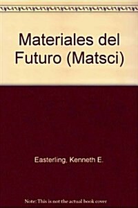 Materiales del Futuro (Paperback, 2 New edition)