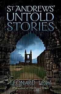 St Andrews Untold Stories (Paperback)