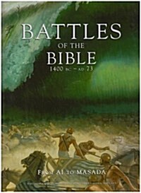 Battles of the Bible, 1400 Bc-Ad 73 (Hardcover)