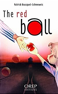 The Red Ball (Paperback)