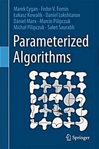 PARAMETERIZED ALGORITHMS (Hardcover)