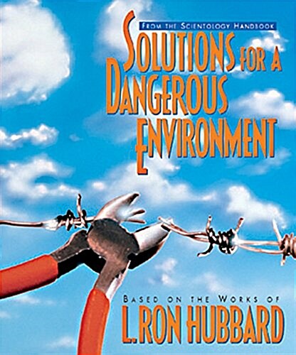Solutions for a Dangerous Environment (Pamphlet)