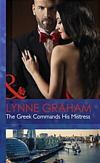 The Greek Commands His Mistress (Hardcover)