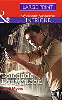 Colorado Bodyguard (Hardcover)