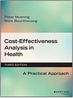 Cost-Effectiveness Analysis in Health: A Practical Approach (Paperback, 3, Revised)