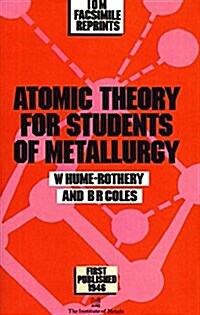 Atomic Theory for Students of Metallurgy (Paperback, New ed of 3 Revised ed)