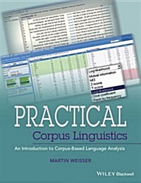 Practical Corpus Linguistics: An Introduction to Corpus-Based Language Analysis (Paperback)