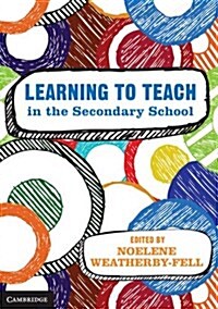 Learning to Teach in the Secondary School (Paperback)