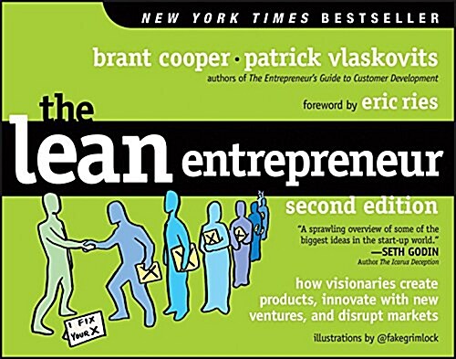 The Lean Entrepreneur: How Visionaries Create Products, Innovate with New Ventures, and Disrupt Markets (Paperback, 2)