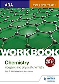 AQA AS/A Level Year 1 Chemistry Workbook: Physical Chemistry 1 (Paperback)