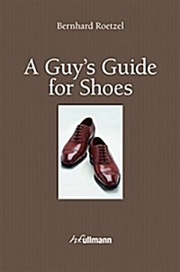 A Guys Guide to Shoes (Hardcover)