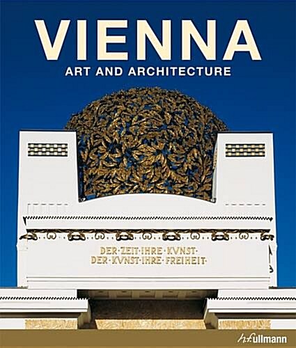 Vienna: Art and Architecture (Hardcover)