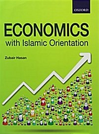 Economics with Islamic Orientation (Paperback)