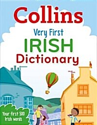 Very First Irish Dictionary : Your First 500 Irish Words, for Ages 5+ (Paperback, 2 Revised edition)