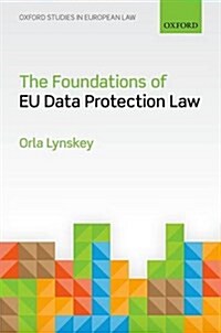 The Foundations of EU Data Protection Law (Hardcover)
