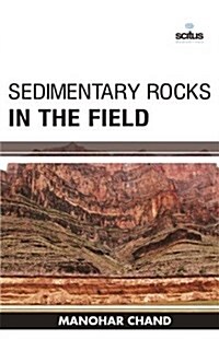 Sedimentary Rocks in the Field (Hardcover)