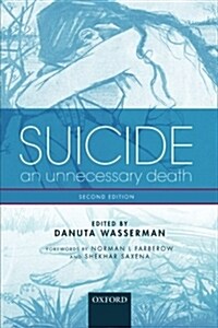Suicide : An unnecessary death (Paperback)