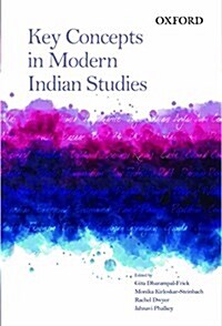 Key Concepts in Modern Indian Studies (Hardcover)