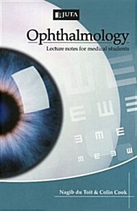 Ophthalmology : Lecture Notes for Medical Students (Paperback)