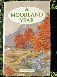 A Moorland Year (Hardcover)